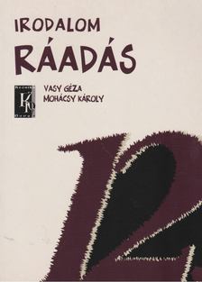 Vasy Géza, Mohácsy Károly - Irodalom Ráadás 12. [antikvár]