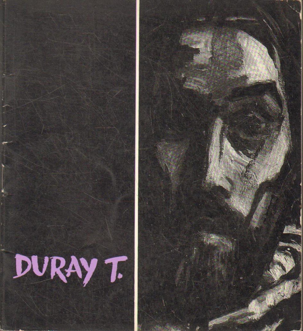 SOLYMÁR ISTVÁN - Duray Tibor festőművész kiállítása [antikvár]
