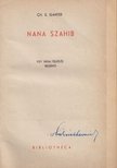 Ch. E. Ganter - Nana Szahib [antikvár]