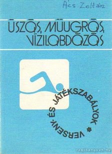 Temes Judit dr. - Úszós, műugrós, vízilabdázás [antikvár]