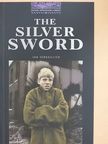Ian Serraillier - The Silver Sword [antikvár]
