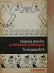Tomcsa Sándor - A fellázadt pofozógép [antikvár]
