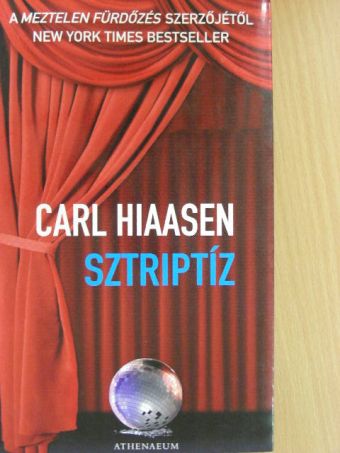 Carl Hiaasen - Sztriptíz [antikvár]