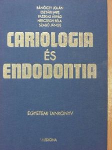Bánóczy Jolán - Cariologia és endodontia [antikvár]