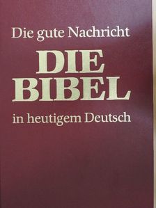 Die Bibel in heutigem Deutsch [antikvár]