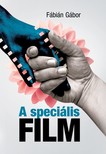 Fábián Gábor - A speciális film