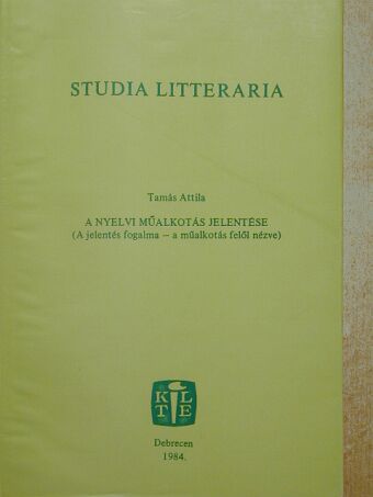 Tamás Attila - Studia Litteraria [antikvár]