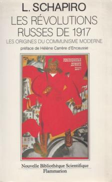 Leonard Schapiro - Les Révolutions russes de 1917 [antikvár]