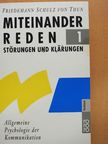Friedemann Schulz von Thun - Miteinander reden 1. [antikvár]