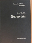 Dr. Pelle Béla - Geometria [antikvár]
