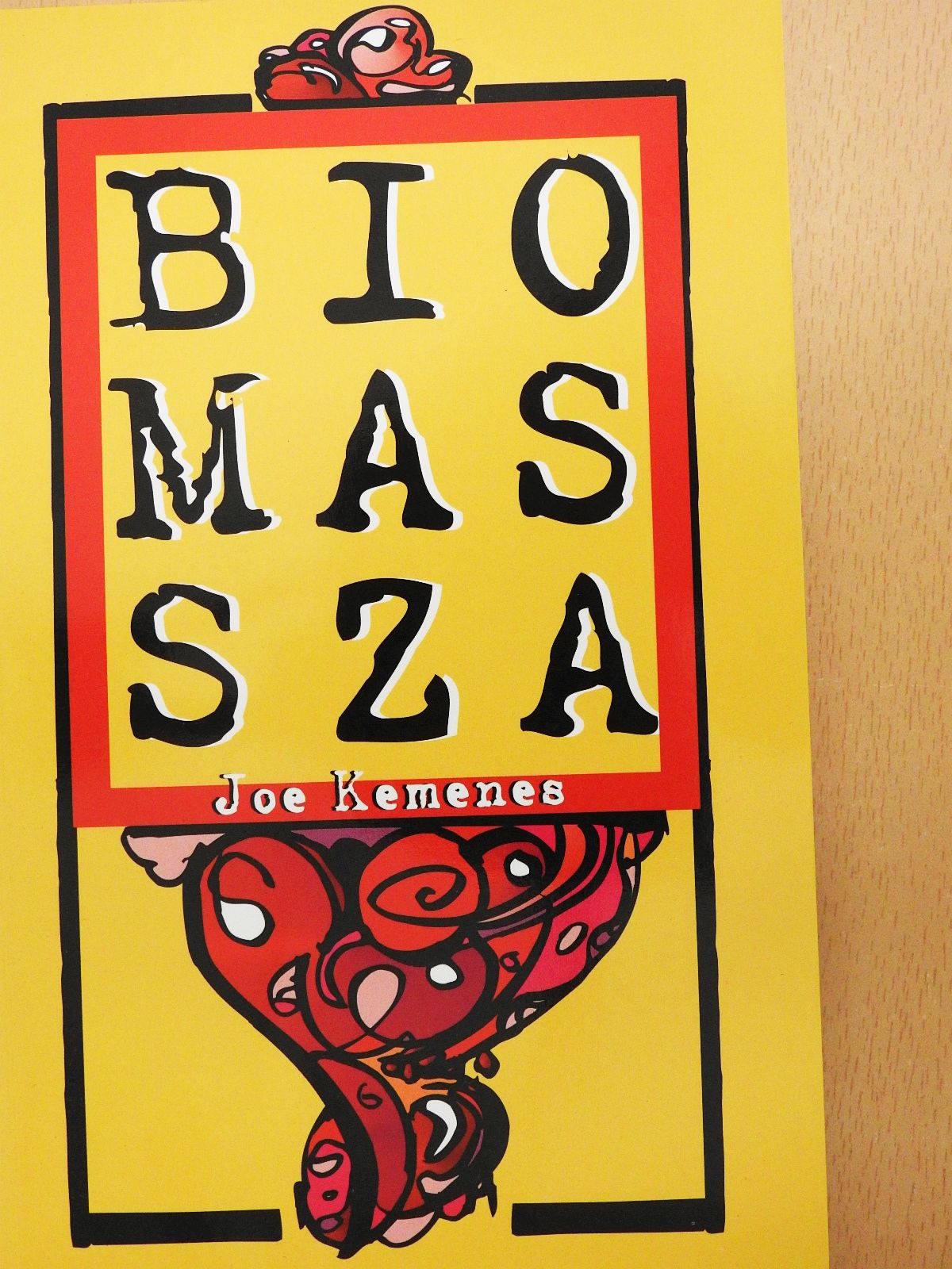 Joe Kemenes - Biomassza (dedikált példány) [antikvár]