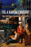 Kapitány Ágnes - Túl a kapitalizmuson - Egy lehetséges társadalmi alternatíva [eKönyv: pdf]