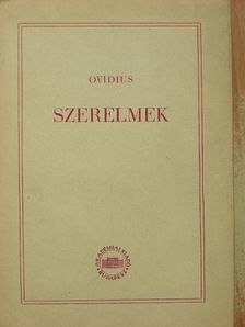 Publius Ovidius Naso - Szerelmek  [antikvár]