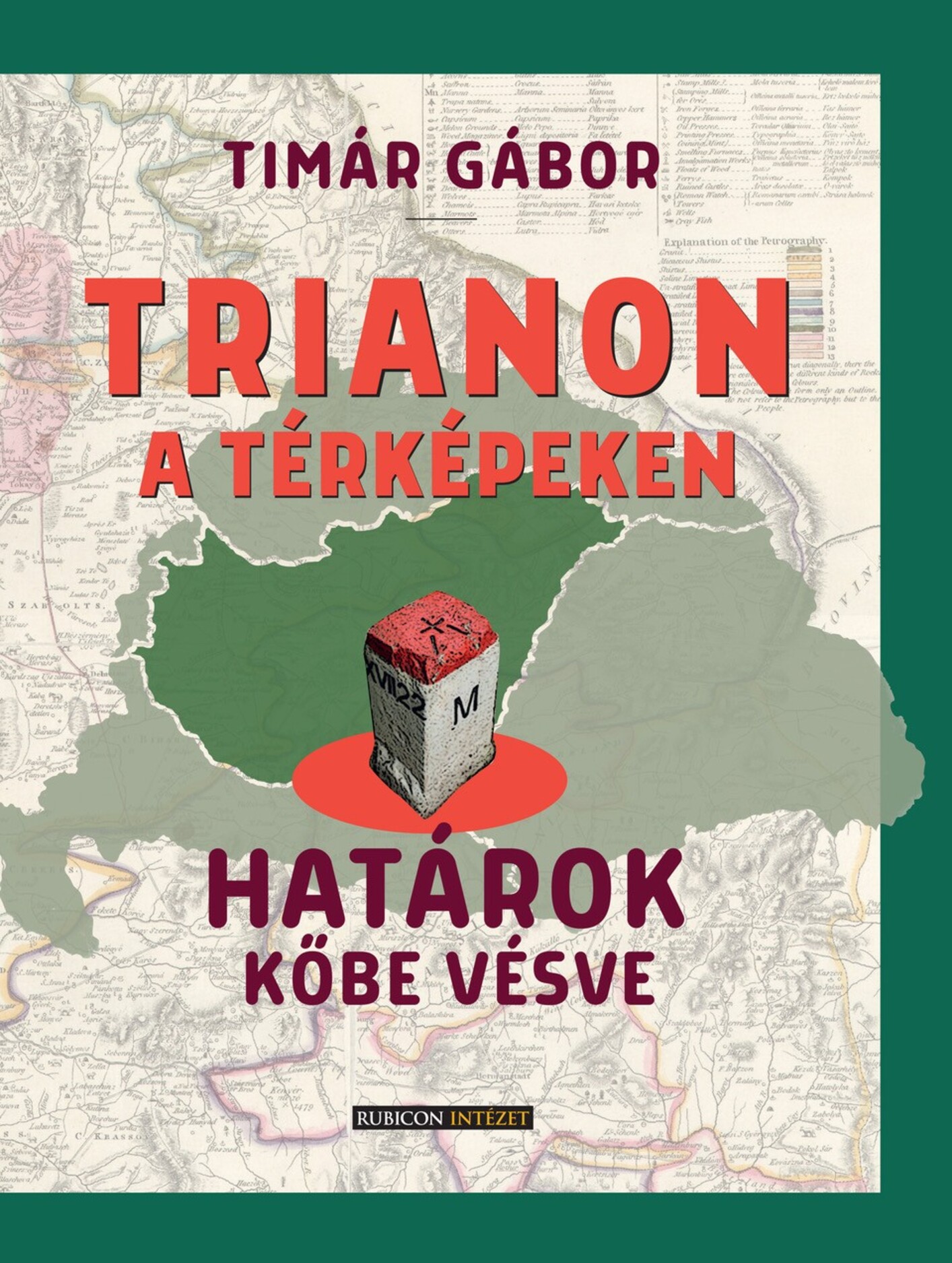 Timár Gábor - Trianon a térképeken