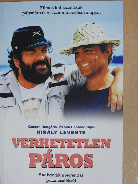 Király Levente - Verhetetlen páros [antikvár]