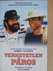 Király Levente - Verhetetlen páros [antikvár]