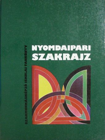 Gulyás Dénes - Nyomdaipari szakrajz [antikvár]