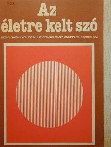 Adorján Viktor - Az életre kelt szó [antikvár]