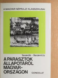 Berzeviczy Gergely - A parasztok állapotáról Magyarországon [antikvár]