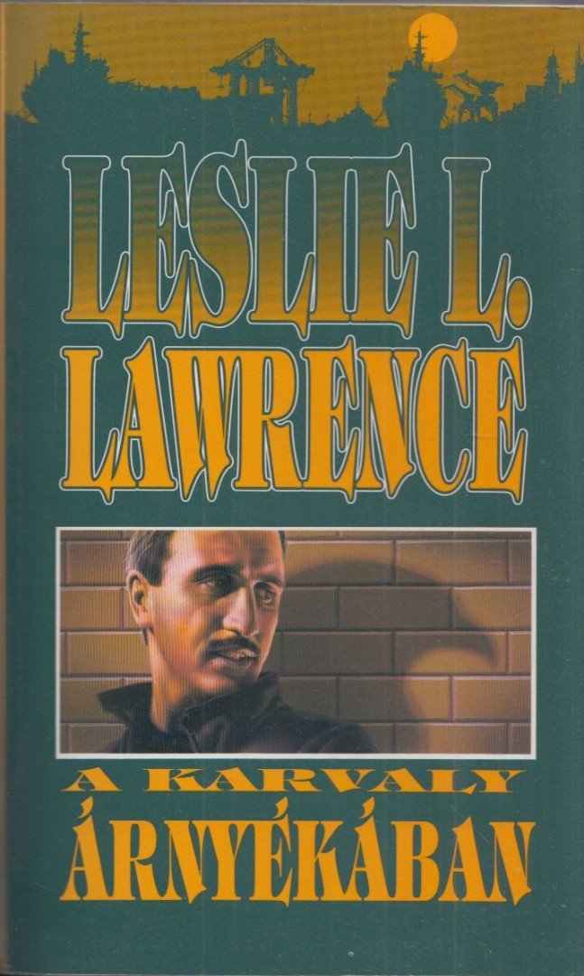 Leslie L. Lawrence - A Karvaly árnyékában [antikvár]