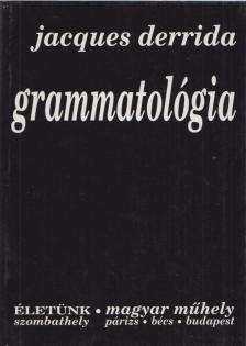 Jacques Derrida - Grammatológia I. [antikvár]