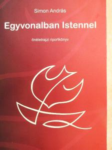 Simon András - Egyvonalban Istennel [antikvár]
