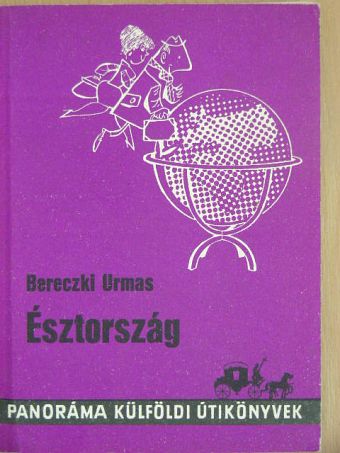Bereczki Urmas - Észtország [antikvár]