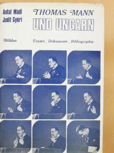 Dezső Kosztolányi - Thomas Mann und Ungarn [antikvár]