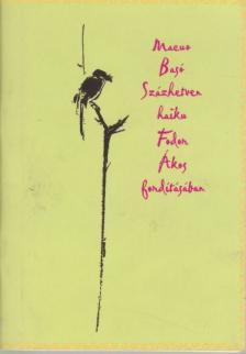 Macuo Basó - Százhetven haiku [antikvár]