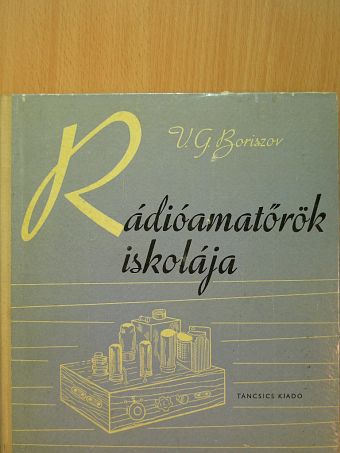 V. G. Boriszov - Rádióamatőrök iskolája [antikvár]