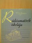 V. G. Boriszov - Rádióamatőrök iskolája [antikvár]