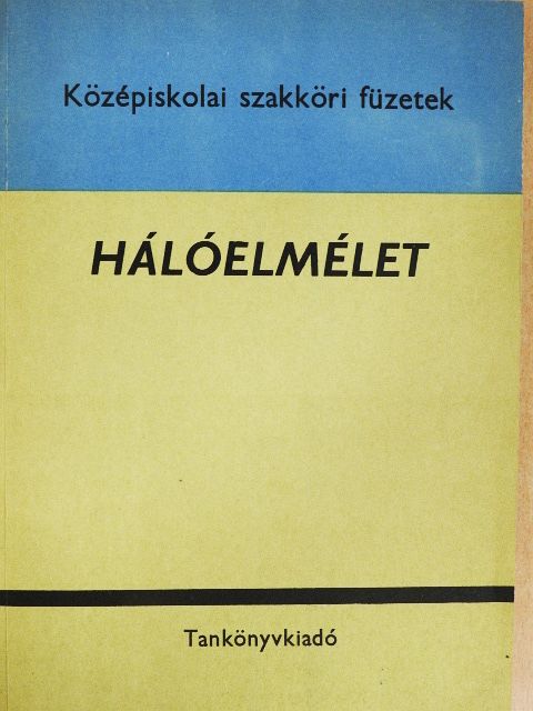Dr. Szász Gábor - Hálóelmélet [antikvár]