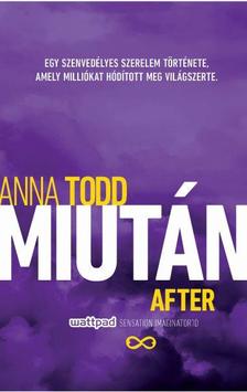 TODD, ANNA - Miután / After [szépséghibás]