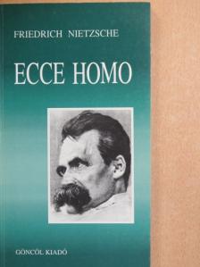 Friedrich Nietzsche - Ecce homo [antikvár]