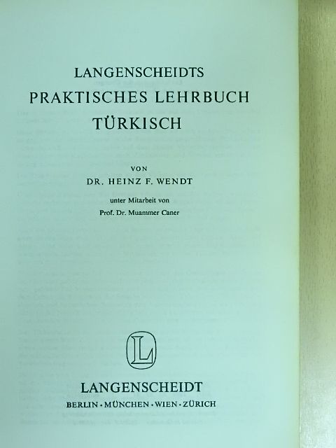Dr. Heinz F. Wendt - Langenscheidts Praktisches Lehrbuch Türkisch [antikvár]