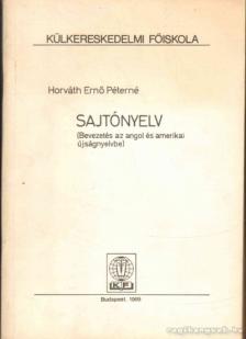 Horváth Ernő Péterné - Sajtónyelv [antikvár]
