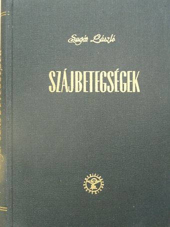 Sugár László - Szájbetegségek [antikvár]