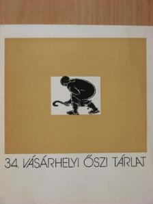 34. Vásárhelyi Őszi Tárlat - 1987. október 11.-november 22. [antikvár]