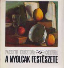 PASSUTH KRISZTINA - A nyolcak festészete [antikvár]