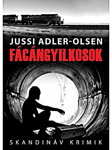 Jussi Adler-Olsen - Fácángyilkosok [eKönyv: epub, mobi]