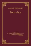 Móricz Zsigmond - Forr a bor [eKönyv: epub, mobi]