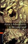 Lewis Carroll - Alice&#8217;s Adventures in Wonderland (Oxford Bookworms Library)