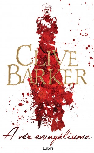 Clive Barker - A vér evangéliuma [eKönyv: epub, mobi]