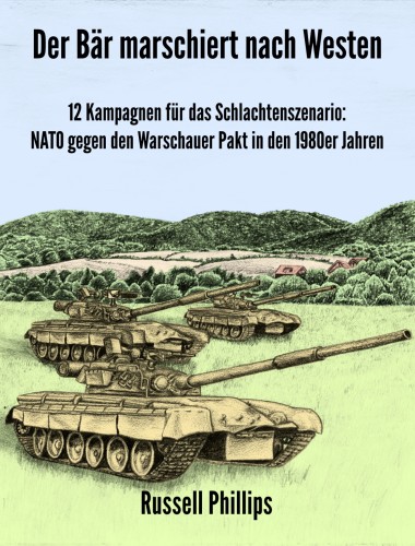 Aoife Brown, Russell Phillips, Sam Townshend - Der Bär marschiert nach Westen [eKönyv: epub, mobi]