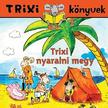 Szilágyi Lajos - Trixi könyvek - Trixi egér nyaralni megy