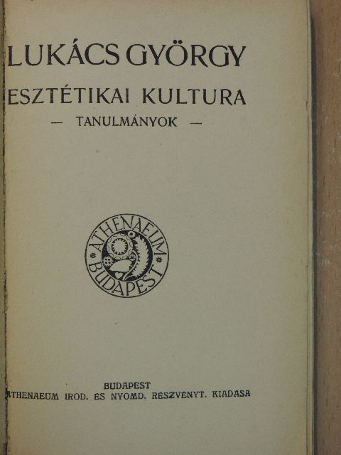 Lukács György - Esztétikai kultura [antikvár]