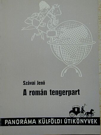 Szávai Jenő - A román tengerpart [antikvár]