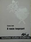 Szávai Jenő - A román tengerpart [antikvár]