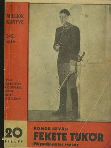 Komor István - Fekete tükör/Három arany/Harminchárom/Helyi érdek/Zsoldos legenda/Rokoko-ballada [antikvár]