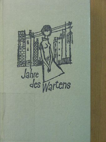 Mary Stolz - Jahre des Wartens [antikvár]